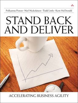 Stand Back and Deliver Accelerating Business Transformation  9780321572882 Front Cover