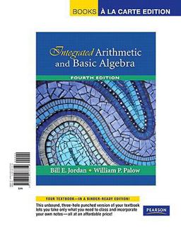 Integrated Arithmetic and Basic Algebra, Books a la Carte Edition