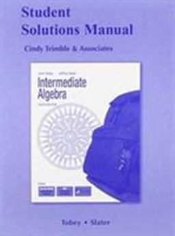 Student Solutions Manual for Intermediate Algebra
