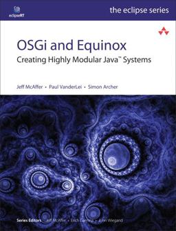 OSGi and Equinox Creating Highly Modular Java Systems  9780321585714 Front Cover