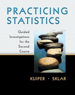 Practicing Statistics Guided Investigations for the Second Course  9780321586018 Front Cover