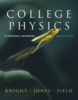 College Physics A Strategic Approach 2nd 9780321595485 Front Cover