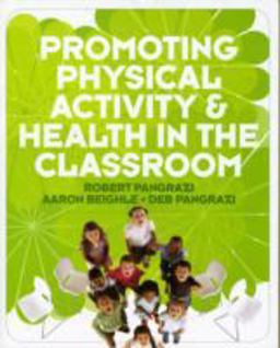Promoting Physical Activity and Health in the Classroom  9780321596055 Front Cover