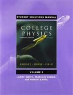 Student Solutions Manual for College Physics