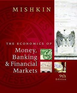 Economics of Money, Banking and Financial Markets 9th 9780321599797 Front Cover