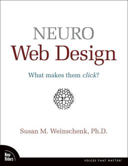 Neuro Web Design What Makes Them Click?  9780321603609 Front Cover