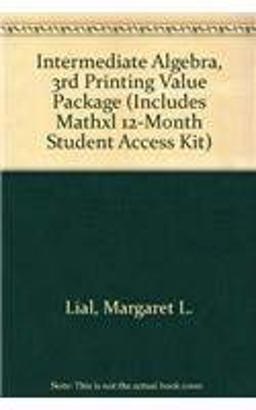 Intermediate Algebra, 3rd Printing Value Package (includes MathXL 12-month Student Access Kit)