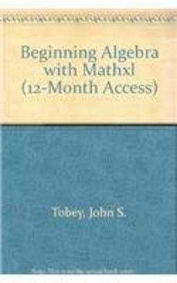 BEGINNING ALGEBRA and INTERACTIVE MATHXL PKG