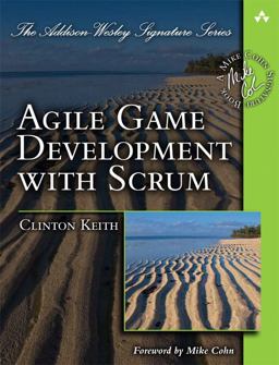 Agile Game Development with Scrum  9780321618528 Front Cover