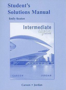 Student Solutions Manual for Intermediate Algebra
