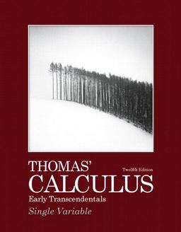 Thomas' Calculus Early Transcendentals, Single Variable