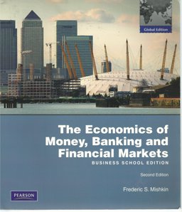 The Economics of Money, Banking and Financial Markets