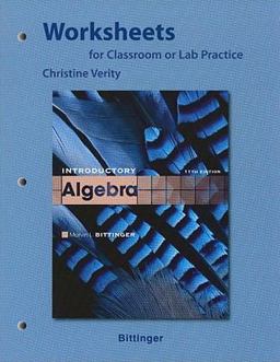 Worksheets for Classroom or Lab Practice for Introductory Algebra