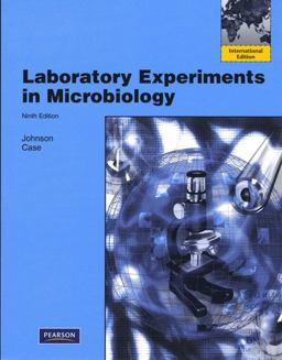 Laboratory Experiments in Microbiology