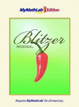 Precalculus, the MyMathLab Edition 4th 9780321640963 Front Cover