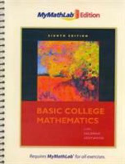 Basic College Mathematics, the MyMathLab Edition Package