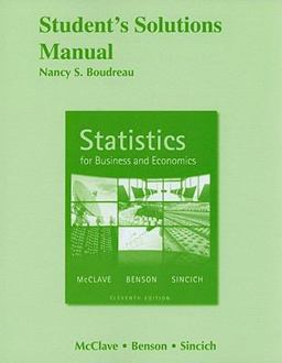 Student's Solutions Manual for Statistics for Business and Economics