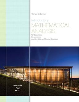 Introductory Mathematical Analysis for Business, Economics, and the Life and Social Sciences 13th 9780321643728 Front Cover