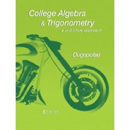 College Algebra and Trigonometry