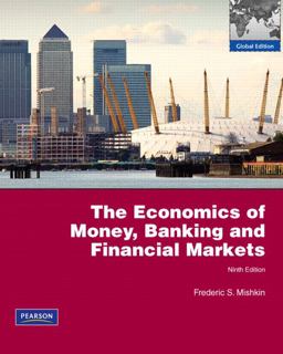 Economics of Money, Banking and Financial Markets 9th 9780321649362 Front Cover