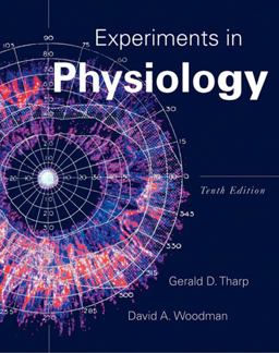 Experiments in Physiology 10th 9780321652195 Front Cover