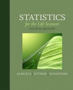 Statistics for the Life Sciences 4th 9780321652805 Front Cover