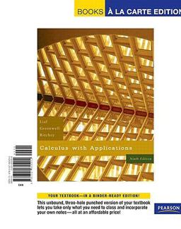 Calculus with Applications, Books a la Carte Edition
