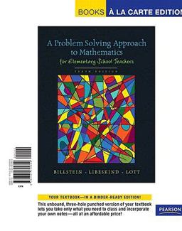 Problem Solving Approach to Mathematics for Elementary School Teachers, A, Books a la Carte Edition 10th 9780321655899 Front Cover