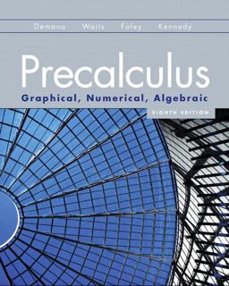 Precalculus Graphical, Numerical, Algebraic 8th 9780321656933 Front Cover