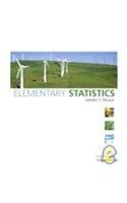 Elementary Statistics (Pk W/Student's Solutions Manual, and Mymathlab/Mystatlab Student Access Kit) Elementary Statistics (Pk W/Student's Solutions Manual, and Mymathlab/Mystatlab Student Access Kit)