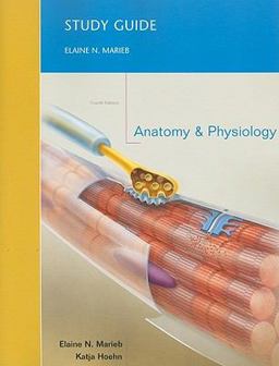 Study Guide for Anatomy and Physiology Study Guide for Anatomy and Physiology