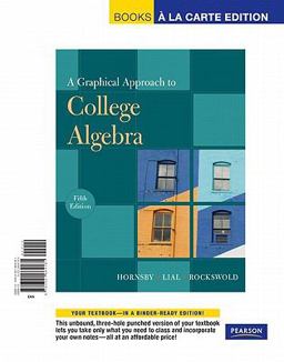 Graphical Approach to College Algebra
