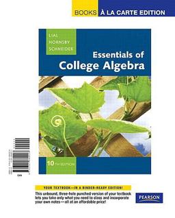 Essentials of College Algebra, Books a la Carte Edition