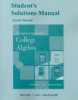 A Graphical Approach to College Algebra