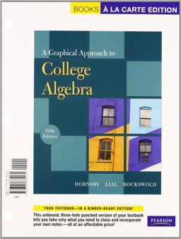 A Graphical Approach to College Algebra