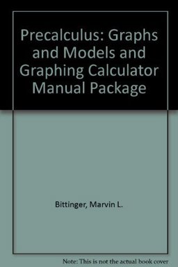 Precalculus Graphs and Models and Graphing Calculator Manual Package 4th 9780321675026 Front Cover