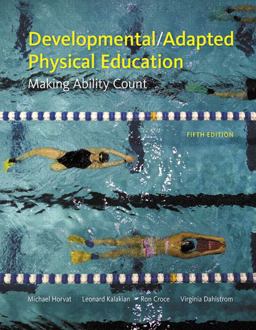 Developmental/Adapted Physical Education Making Ability Count 5th 9780321678270 Front Cover