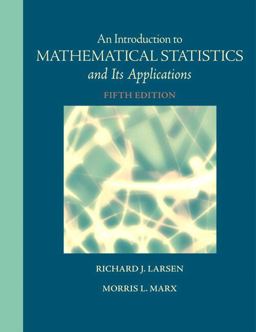 Introduction to Mathematical Statistics and Its Applications 5th 9780321693945 Front Cover