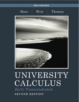 University Calculus, Early Transcendentals 2nd 9780321694607 Front Cover