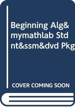 Beginning Alg&Mymathlab Stdnt&Ssm&Dvd Pkg