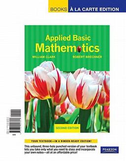 Applied Basic Mathematics, Books a la Carte Edition 2nd 9780321697813 Front Cover