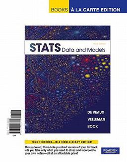 Stats Data and Models, Books a la Carte Edition 3rd 9780321698780 Front Cover