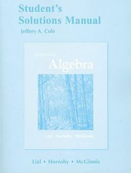 Student's Solutions Manual for Beginning Algebra