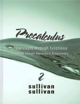 Precalculus Concepts Through Functions, A Right Triangle Approach to Trigonometry with MML/MSL Student Access Code Card 2nd 2010 9780321704351 Front Cover