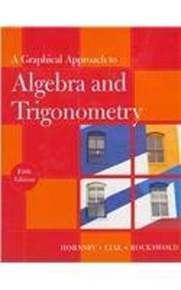 Graphical Approach to Algebra and Trigonometry 5th 9780321708960 Front Cover