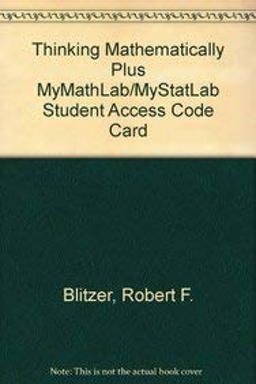 Thinking Mathematically plus MyMathLab/MyStatLab Student Access Code Card