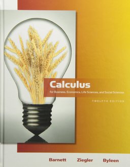 Calculus F/Bus., Econ, Lifescience plus Acc 12th 9780321709011 Front Cover