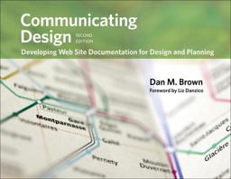 Communicating Design Developing Web Site Documentation for Design and Planning 2nd 9780321712462 Front Cover