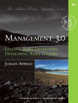 Management 3. 0 Leading Agile Developers, Developing Agile Leaders  9780321712479 Front Cover