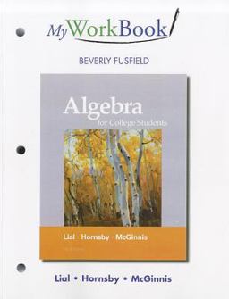 MyWorkBook for Algebra for College Students